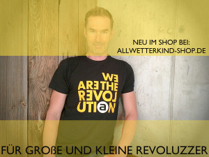 allwetterkind-we-are-the-revolution