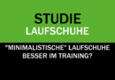 Studie: Laufschuhe mit wenig Dämpfung besser?